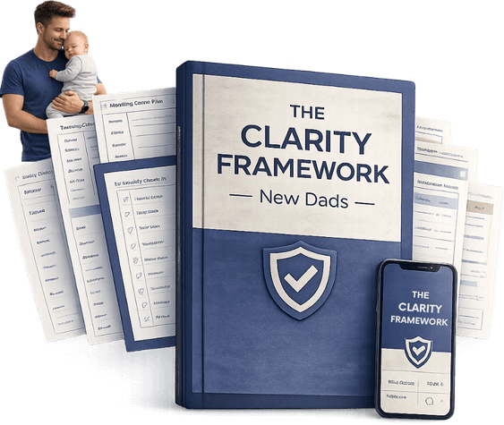 The Clarity Framework Bundle for New Dads