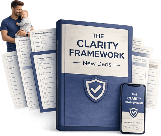 The Clarity Framework Bundle for New Dads
