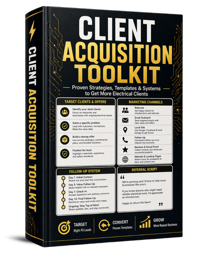Client Acquisition Toolkit — Scripts, Contracts & Quote Templates for Electricians